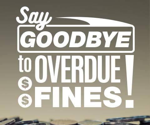Say Goodbye to Overdue Fines